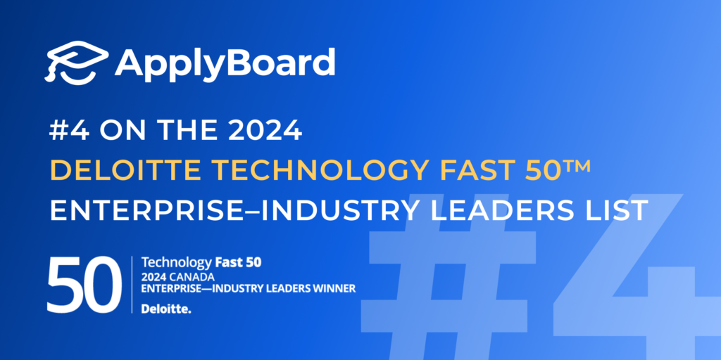 A blue banner with a white graduation cap logo and ApplyBoard branding, celebrating our 4th place award in the 2024 Deloitte Fast 50 Enterprise: Industry Leaders category.